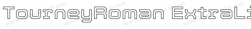 TourneyRoman ExtraLi字体转换